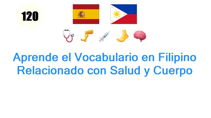 Aprende el Vocabulario en Filipino Relacionado con Salud y Cuerpo